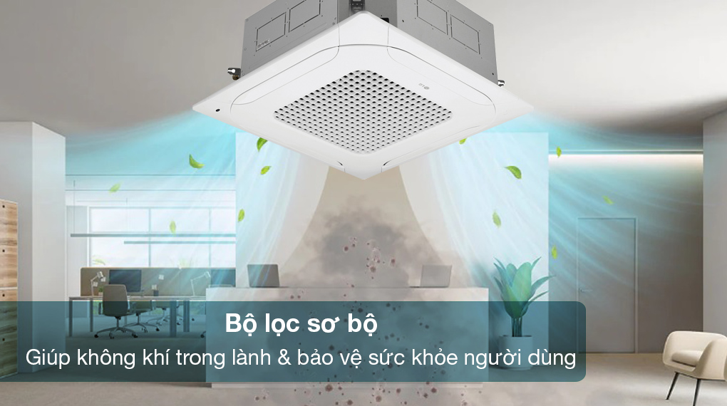 Điều hòa âm trần LG Inverter 18000 BTU ZTNQ18GPLA0 - Bộ lọc sơ bộ giúp không khí căn phòng trong lành, bảo vệ sức khỏe người dùng tốt hơn Điều hòa âm trần LG Inverter 18000 BTU ZTNQ18GPLA0 - Bộ lọc sơ bộ giúp không khí căn phòng trong lành, bảo vệ sức khỏe người dùng tốt hơn