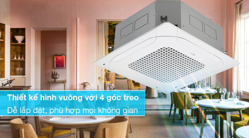 Điều hòa âm trần LG Inverter 18000 BTU ZTNQ18GPLA0 - Thiết kế hình vuông với 4 góc treo dễ dàng lắp đặt, phù hợp mọi vị trí Máy lạnh âm trần LG 2 HP ZTNQ18GPLA0/ZUAB1