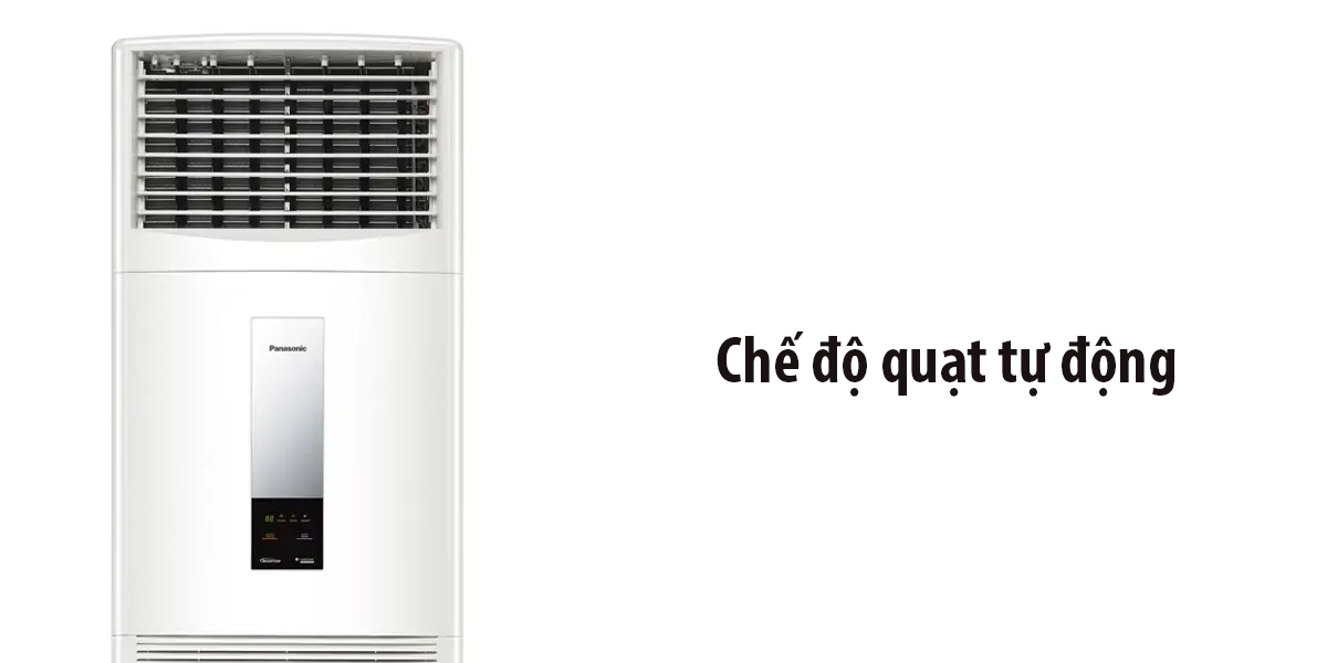 may-lanh-tu-dung-panasonic-inverter-5-hp-s-48pb3h5-1-pha-72374-2 Chế độ quạt tự động