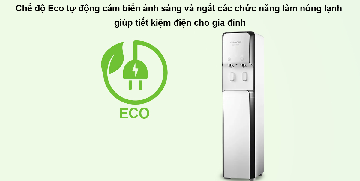 may-loc-nuoc-nong-lanh-korihome-wpk-928-121770-3 Chế độ Eco máy lọc nước Korihome WPK-928