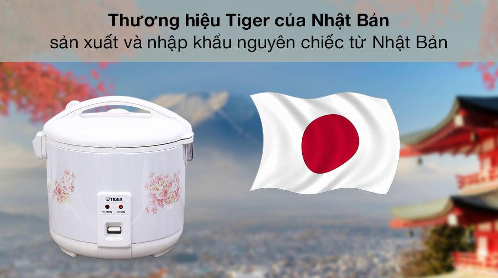 Nồi cơm điện nắp gài Tiger 1.8 lít JNP-1800 - Xuất xứ, thương hiệu