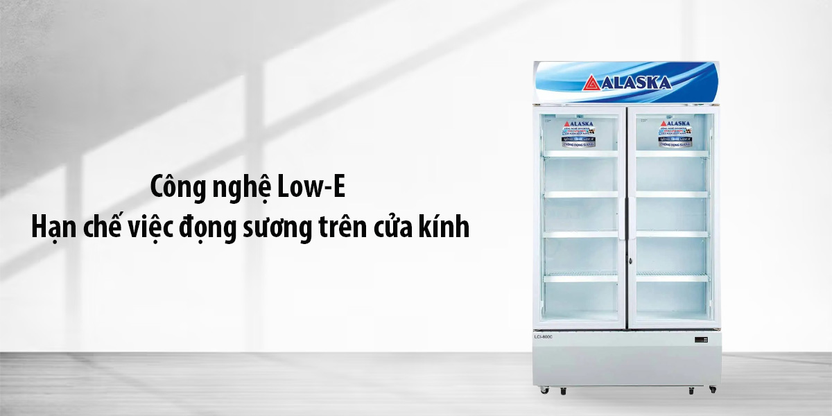 tu-mat-alaska-inverter-800-lit-lci-800c-53685-6 Cửa kính theo công nghệ Low-E hạn chế việc đọng sương trên cửa kính